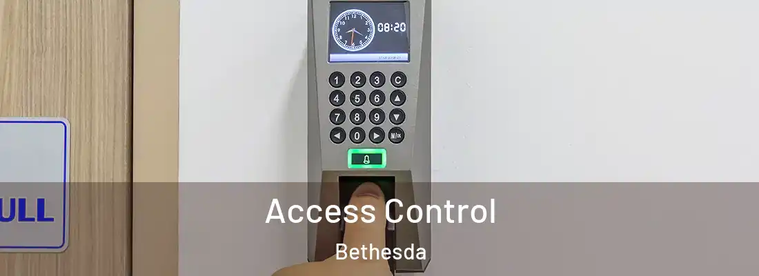 Access Control Bethesda