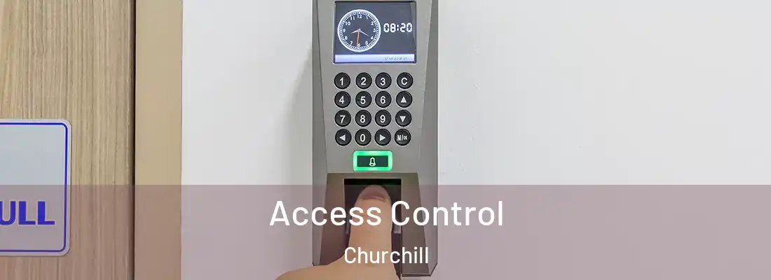 Access Control Churchill