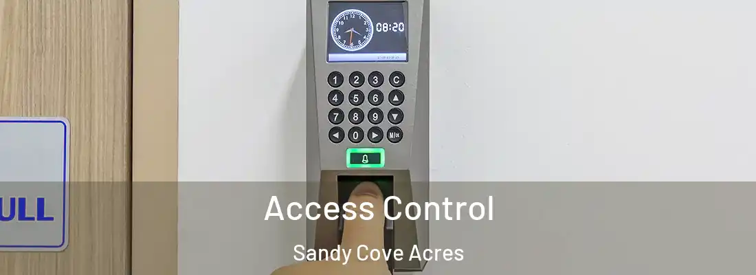 Access Control Sandy Cove Acres