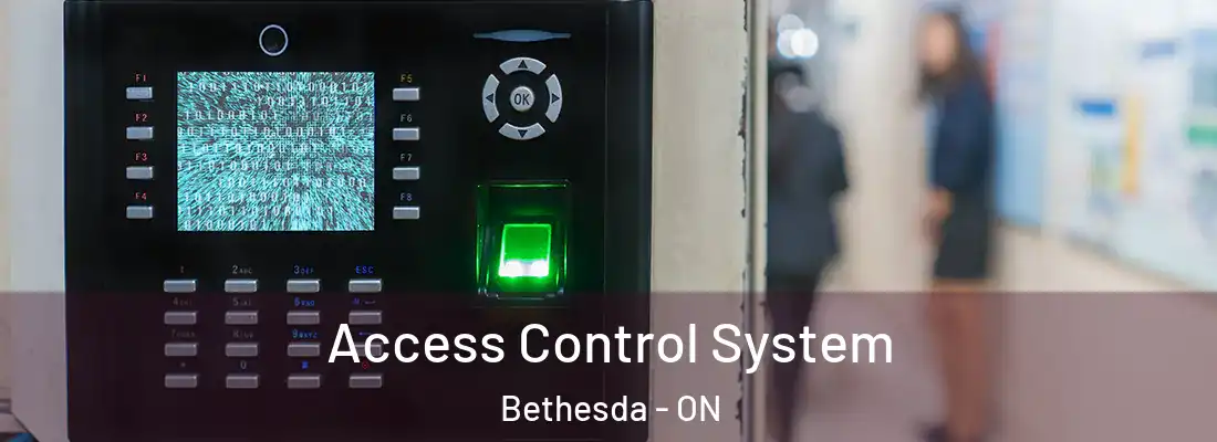  Access Control System Bethesda - ON