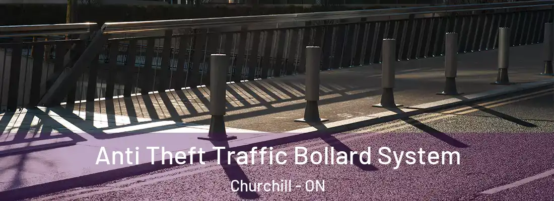  Anti Theft Traffic Bollard System Churchill - ON