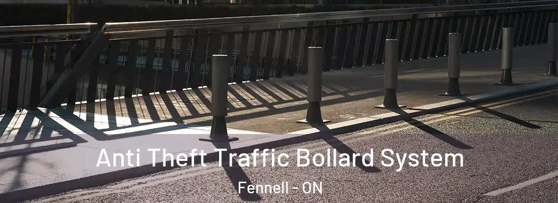  Anti Theft Traffic Bollard System Fennell - ON