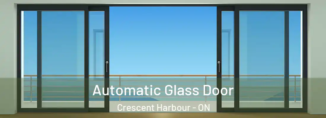  Automatic Glass Door Crescent Harbour - ON