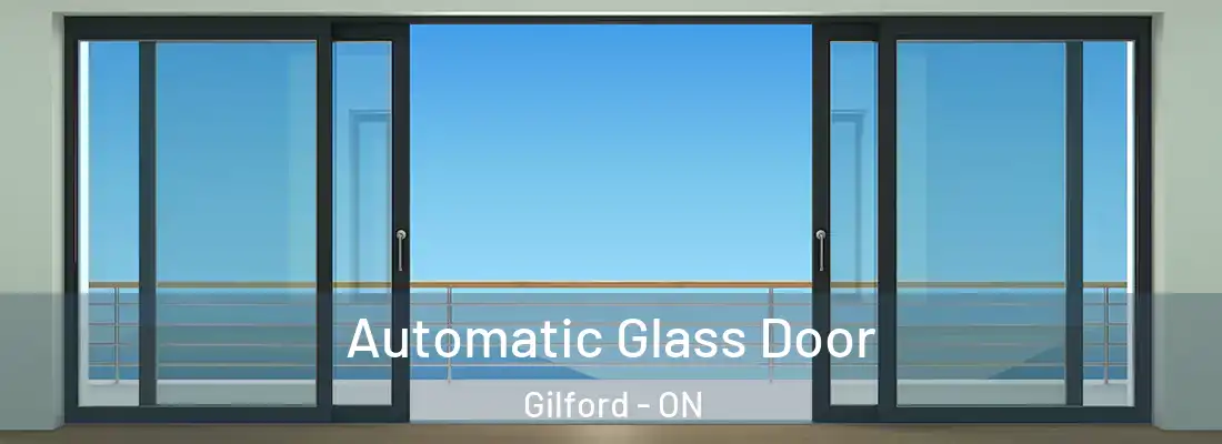  Automatic Glass Door Gilford - ON