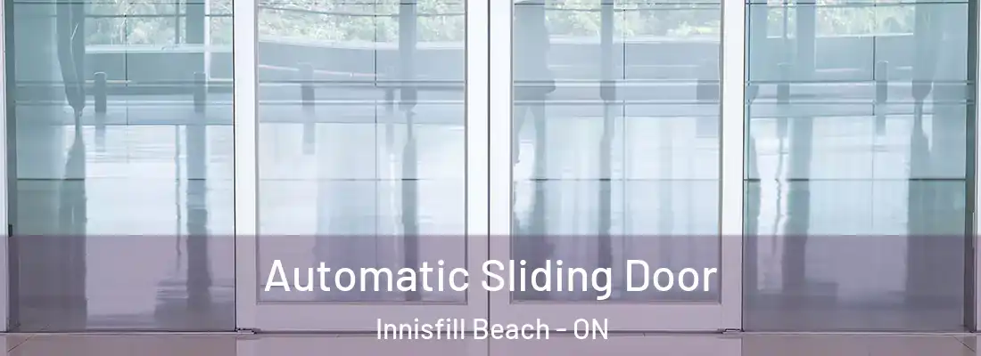  Automatic Sliding Door Innisfill Beach - ON