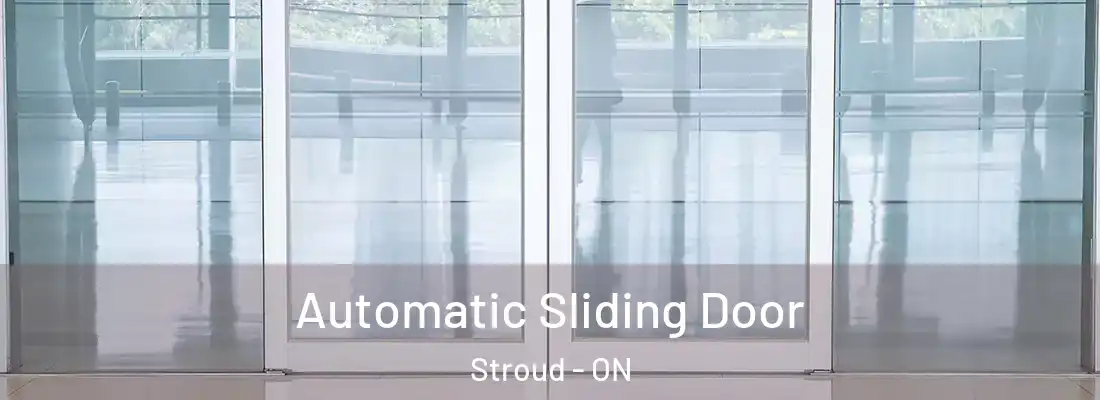  Automatic Sliding Door Stroud - ON
