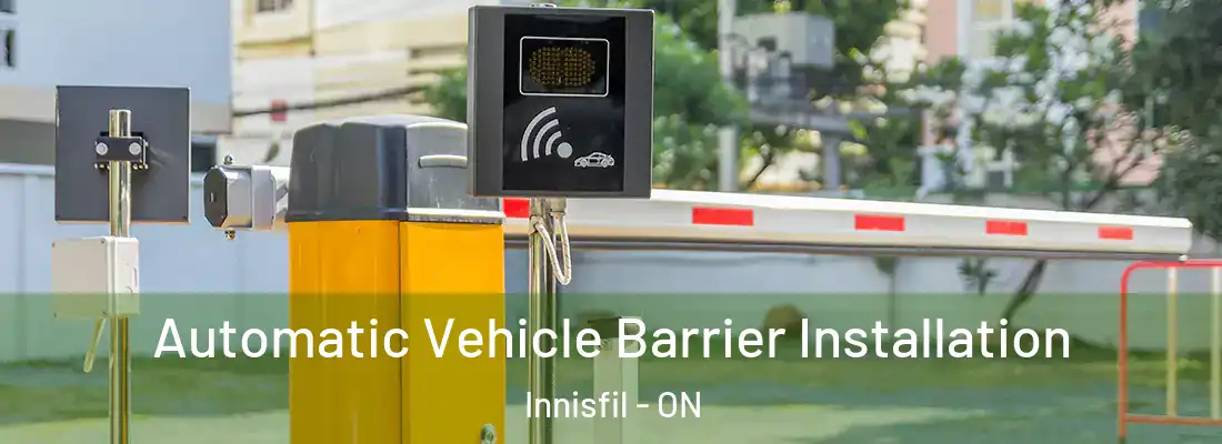 Automatic Vehicle Barrier Installation Innisfil - ON