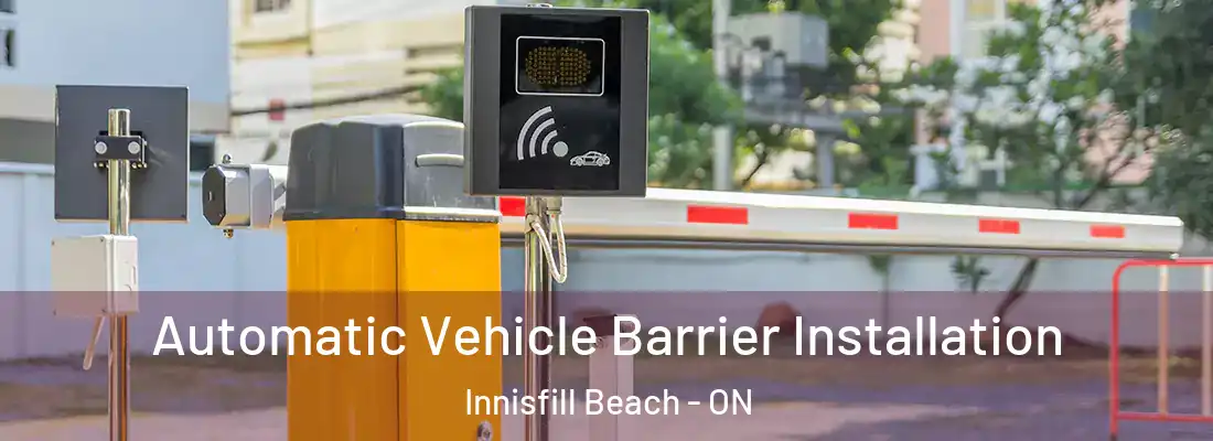  Automatic Vehicle Barrier Installation Innisfill Beach - ON
