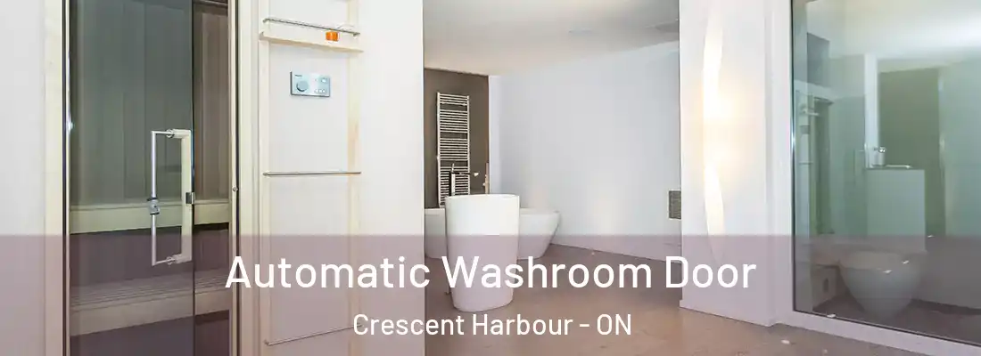  Automatic Washroom Door Crescent Harbour - ON