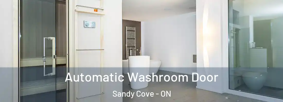  Automatic Washroom Door Sandy Cove - ON