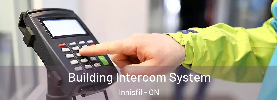  Building Intercom System Innisfil - ON