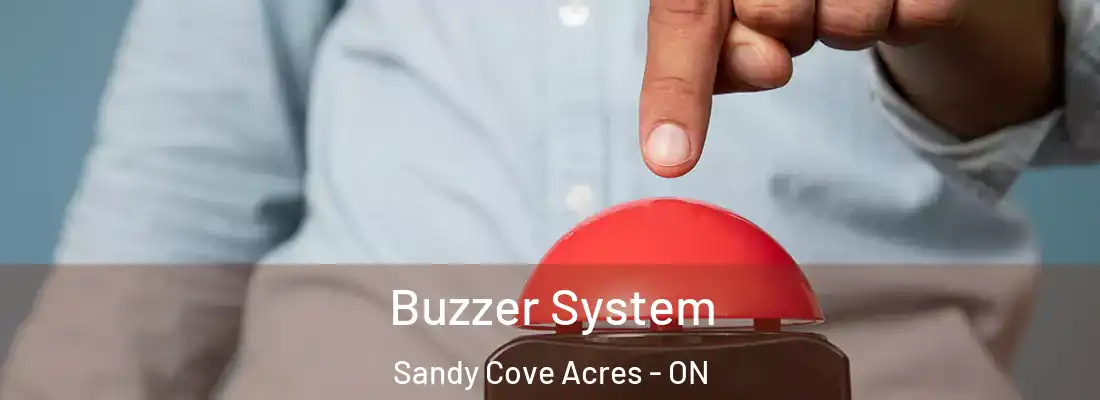  Buzzer System Sandy Cove Acres - ON
