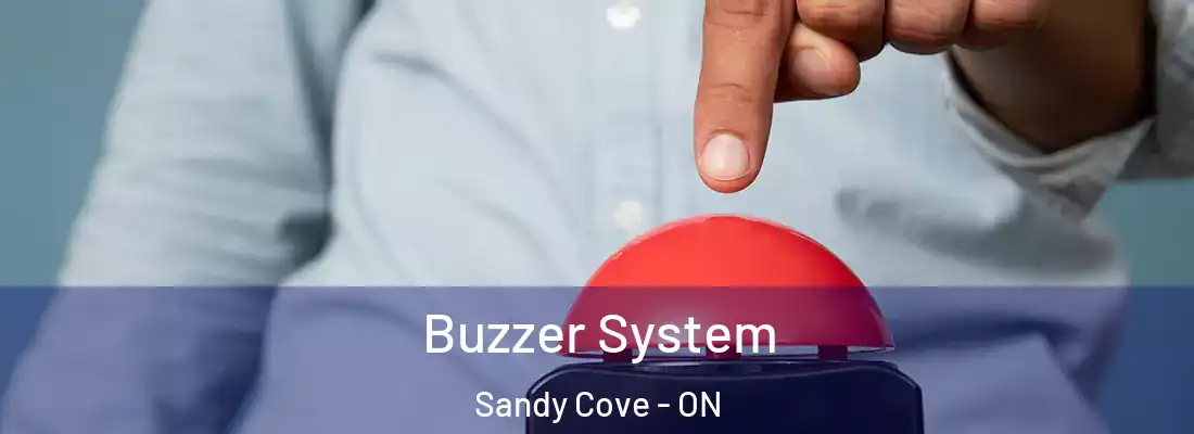  Buzzer System Sandy Cove - ON