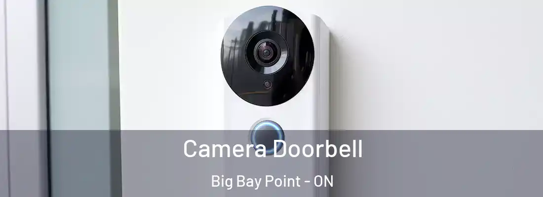  Camera Doorbell Big Bay Point - ON