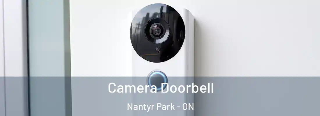  Camera Doorbell Nantyr Park - ON