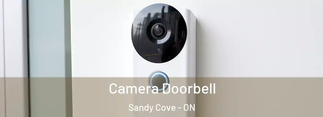  Camera Doorbell Sandy Cove - ON