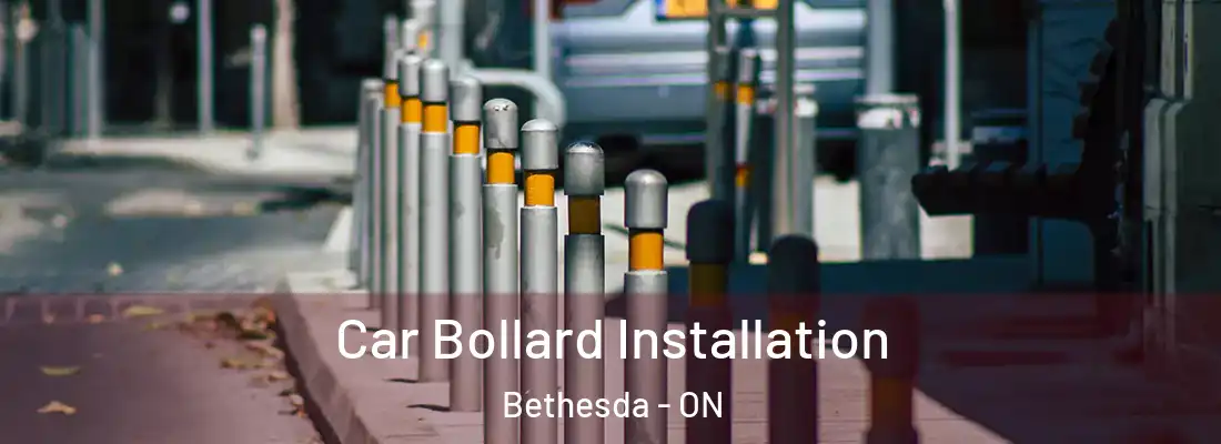  Car Bollard Installation Bethesda - ON