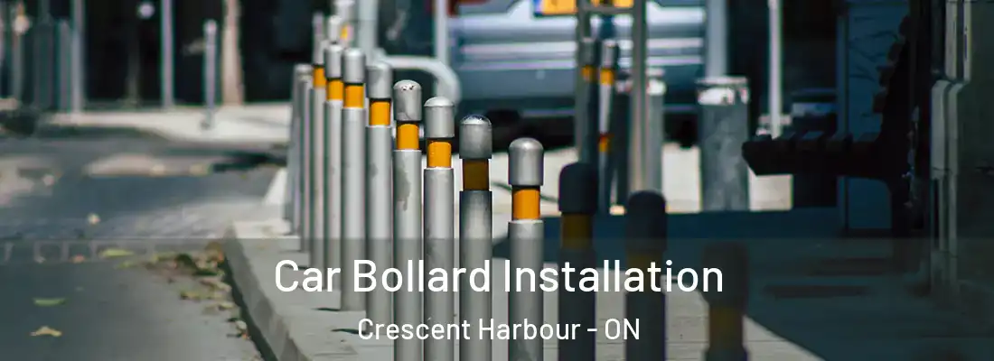  Car Bollard Installation Crescent Harbour - ON