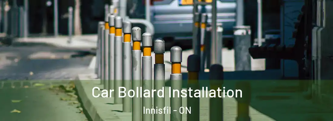  Car Bollard Installation Innisfil - ON