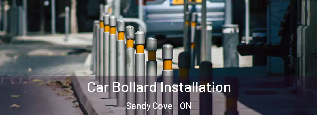  Car Bollard Installation Sandy Cove - ON