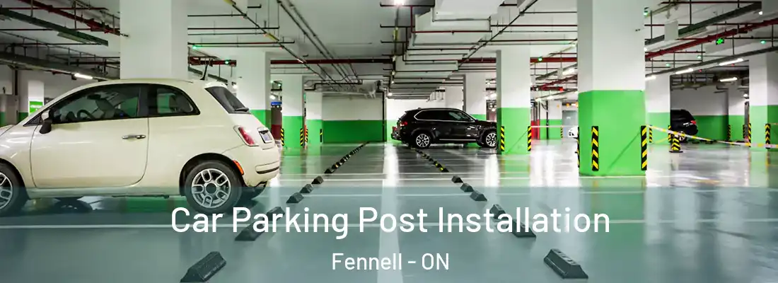  Car Parking Post Installation Fennell - ON
