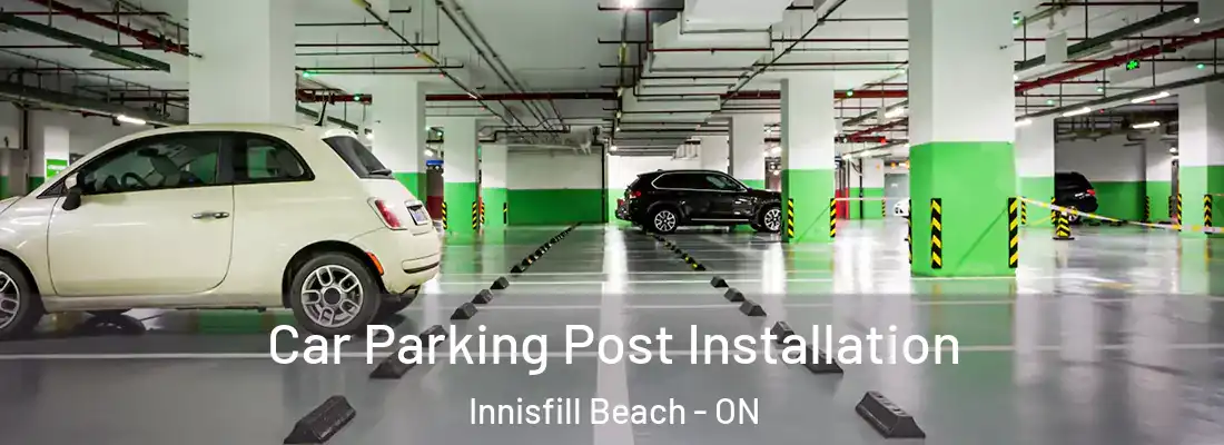  Car Parking Post Installation Innisfill Beach - ON