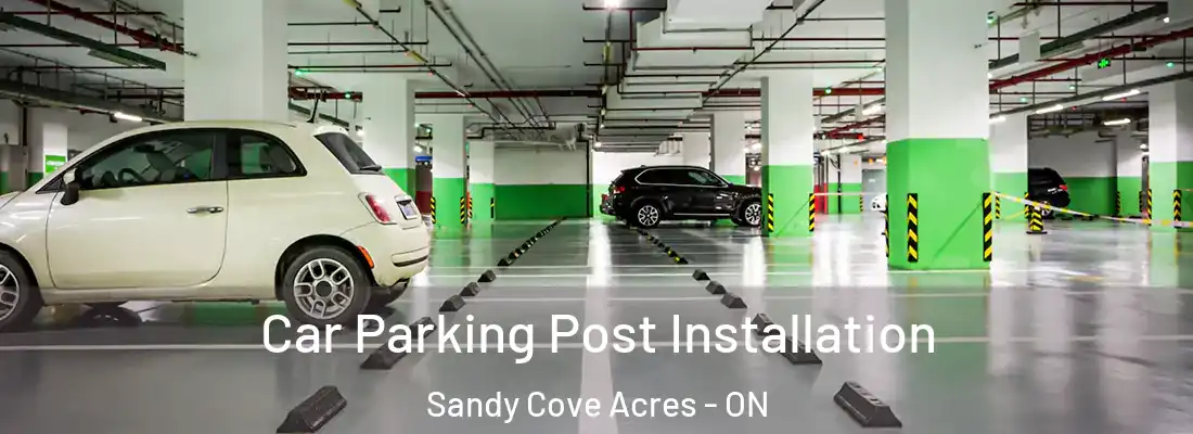  Car Parking Post Installation Sandy Cove Acres - ON