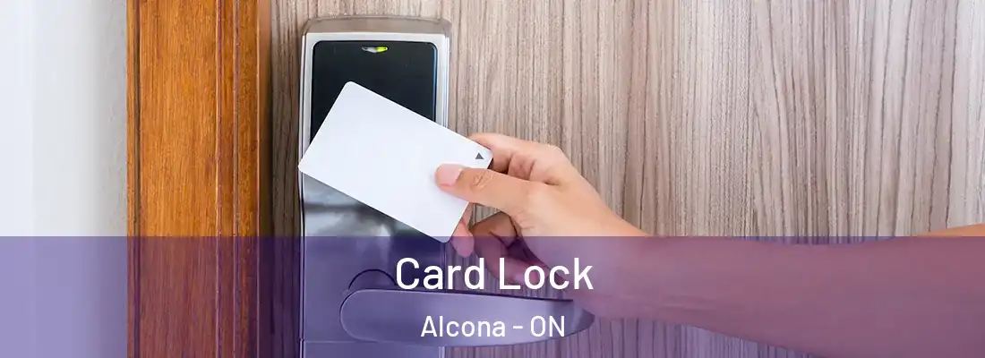  Card Lock Alcona - ON