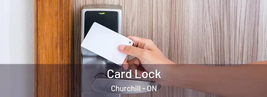  Card Lock Churchill - ON