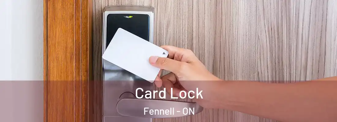  Card Lock Fennell - ON