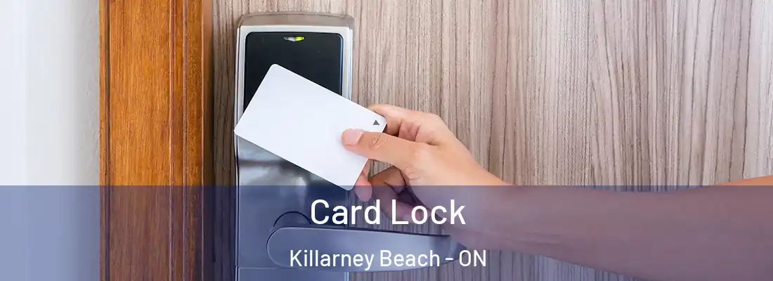 Card Lock Killarney Beach - ON