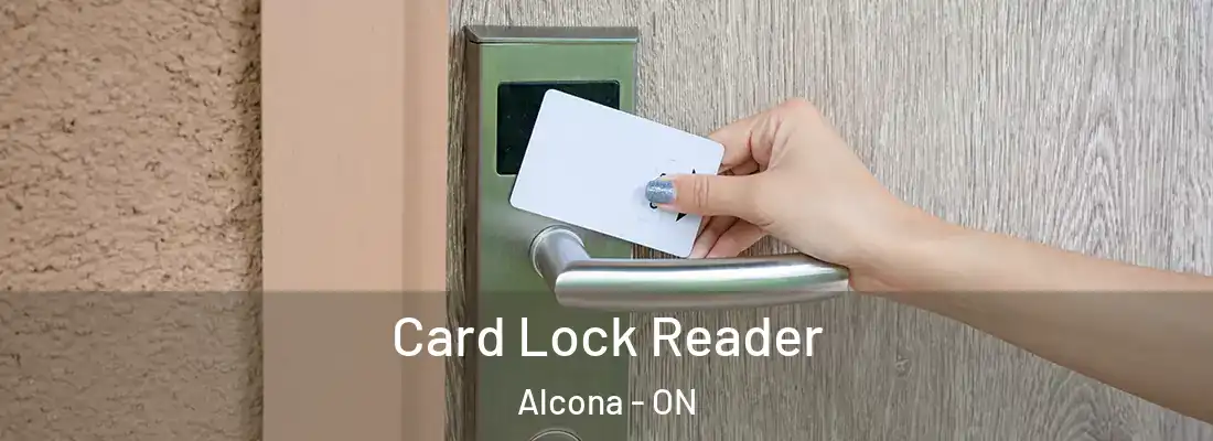  Card Lock Reader Alcona - ON