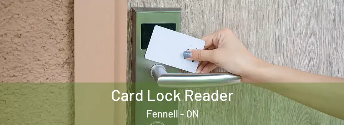  Card Lock Reader Fennell - ON