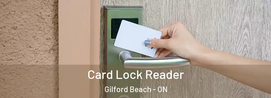  Card Lock Reader Gilford Beach - ON