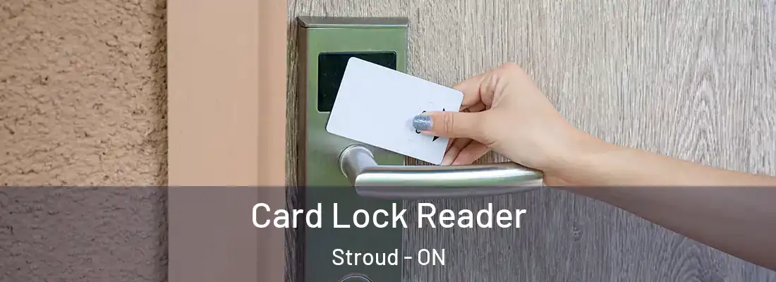  Card Lock Reader Stroud - ON