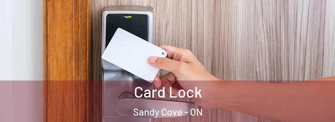  Card Lock Sandy Cove - ON