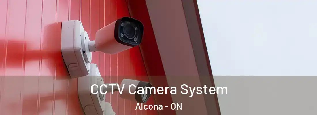  CCTV Camera System Alcona - ON