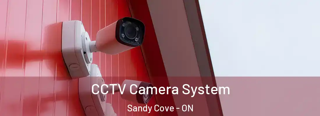  CCTV Camera System Sandy Cove - ON