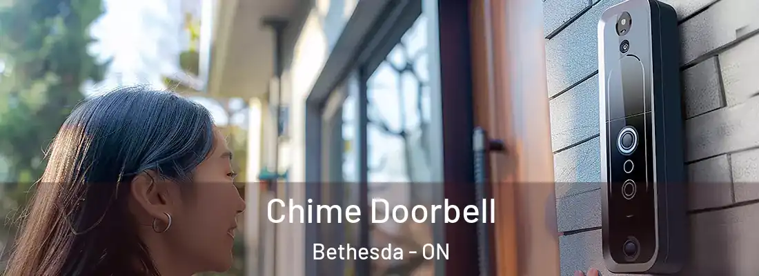  Chime Doorbell Bethesda - ON