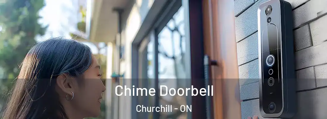  Chime Doorbell Churchill - ON