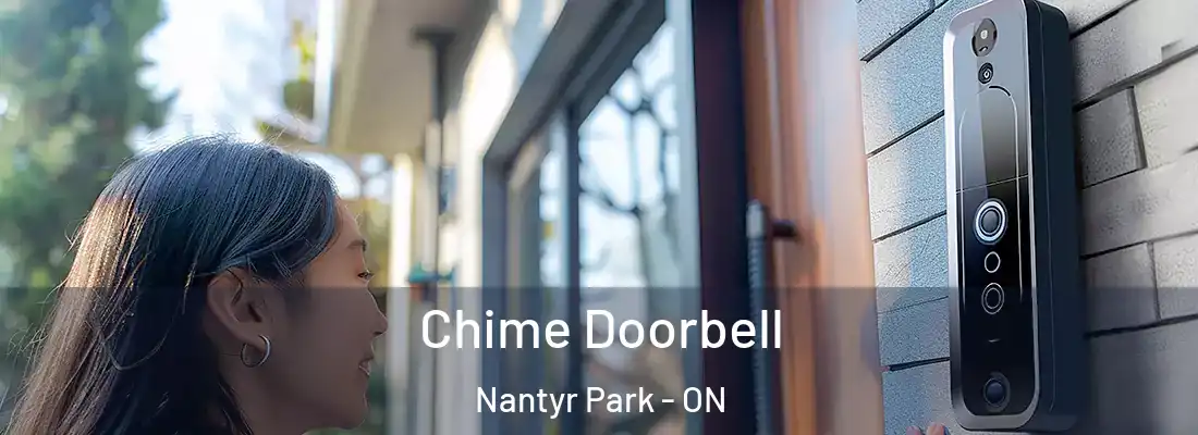  Chime Doorbell Nantyr Park - ON