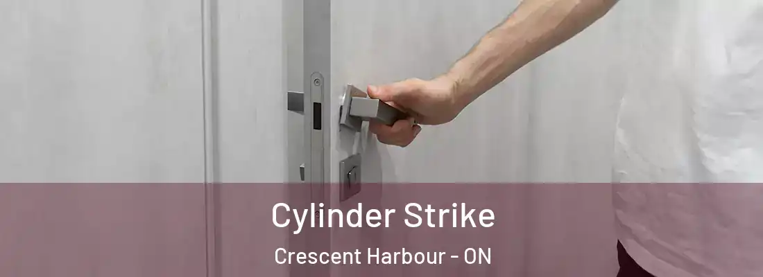  Cylinder Strike Crescent Harbour - ON