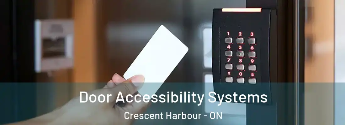  Door Accessibility Systems Crescent Harbour - ON