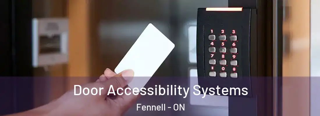  Door Accessibility Systems Fennell - ON