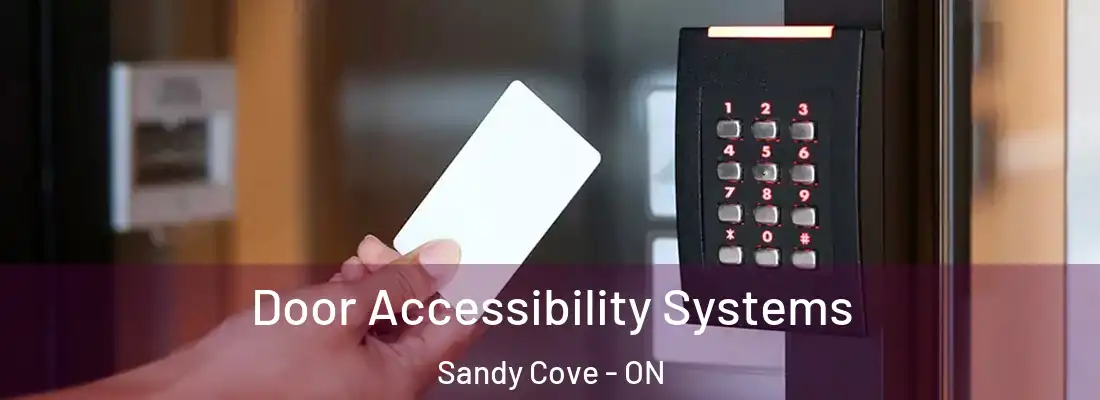  Door Accessibility Systems Sandy Cove - ON