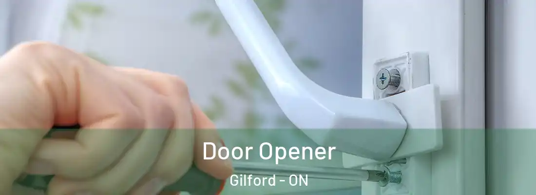  Door Opener Gilford - ON
