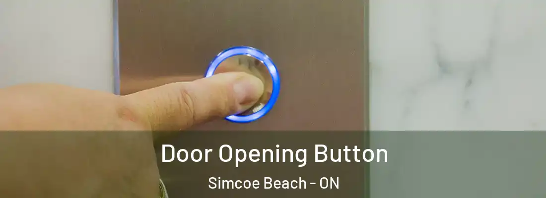  Door Opening Button Simcoe Beach - ON