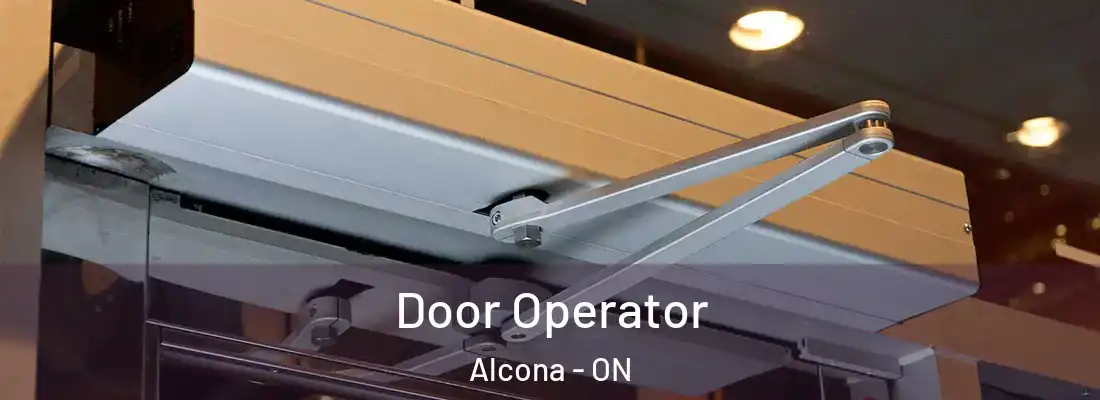  Door Operator Alcona - ON