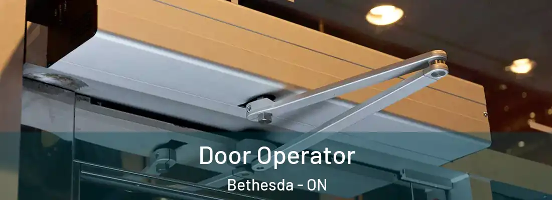  Door Operator Bethesda - ON