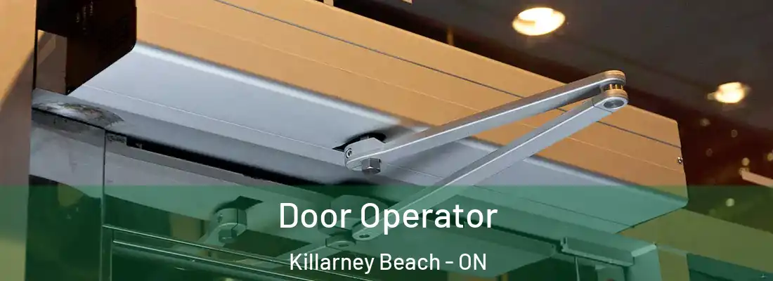  Door Operator Killarney Beach - ON